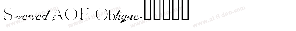 Screwed AOE Oblique字体转换